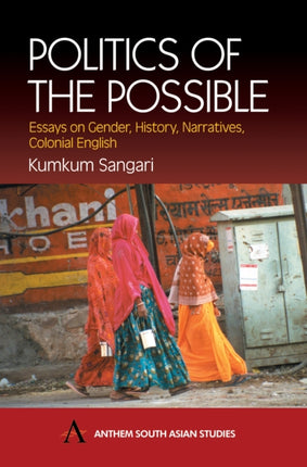 Politics of the Possible: Essays on Gender,