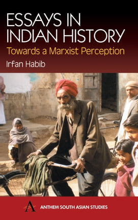 Essays in Indian History: Towards a Marxist