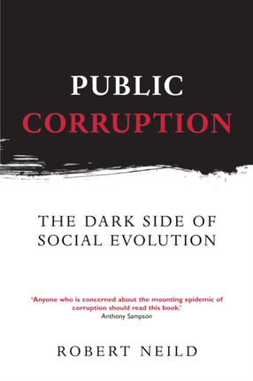 Public Corruption: The Dark Side of Social