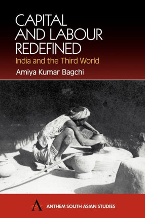 Capital and Labour Redefined: India and the Third