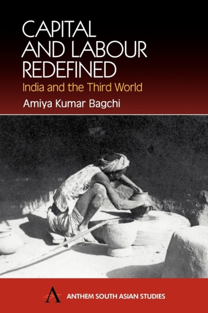 Capital and Labour Redefined: India and the Third