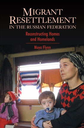 Migrant Resettlement in the Russian Federation: