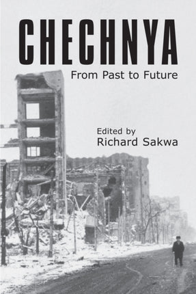 Chechnya: From Past to Future