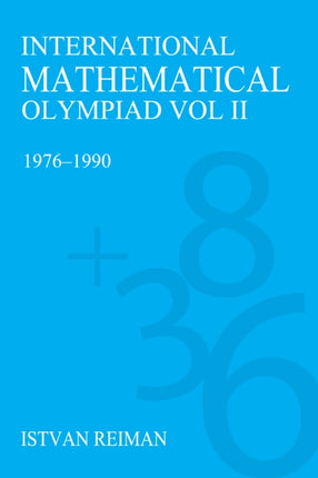 International Mathematical Olympiad Volume 2: