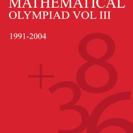 International Mathematical Olympiad Volume 3: