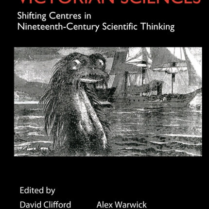 Repositioning Victorian Sciences: Shifting
