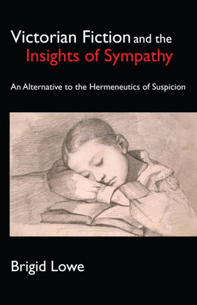 Victorian Fiction and the Insights of Sympathy:
