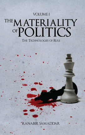 The Materiality of Politics: Volume 1: The