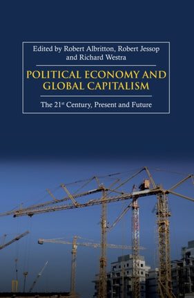 Political Economy and Global Capitalism: The 21st