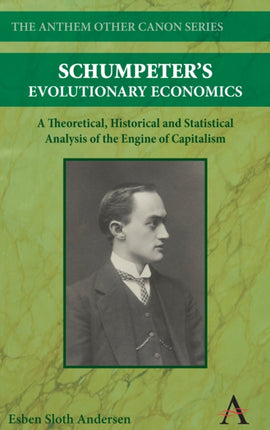 Schumpeter's Evolutionary Economics: A