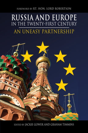 Russia and Europe in the Twenty-First Century: An