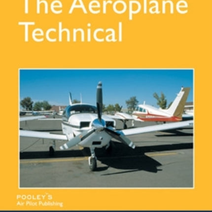 Air Pilot's Manual - Aeroplane Technical - Principles of Flight, Aircraft General, Flight Planning & Performance: Volume 4