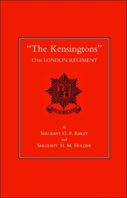 The Kensingtons 13th London Regiment