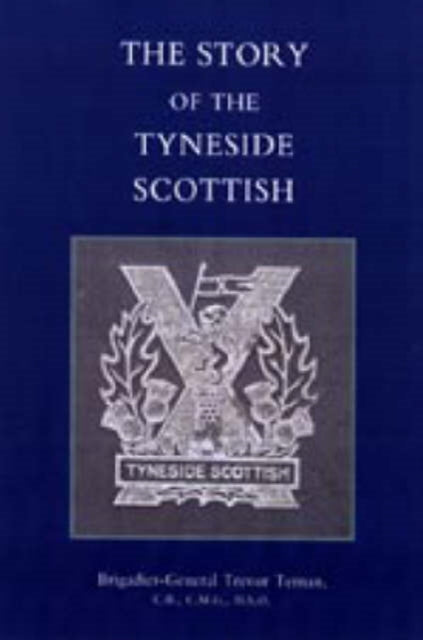 Story of the Tyneside Scottish