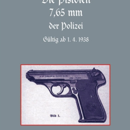 7.65mm Police Pistols (German)