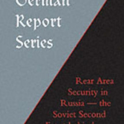 German Report Series: Rear Area Security in Russia