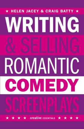 Writing and Selling Romantic Comedy Screenplays