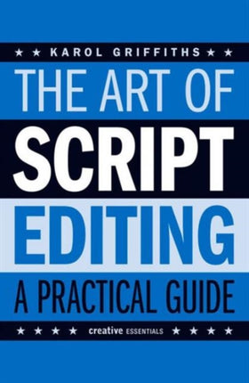 The Art of Script Editing: A Practical Guide