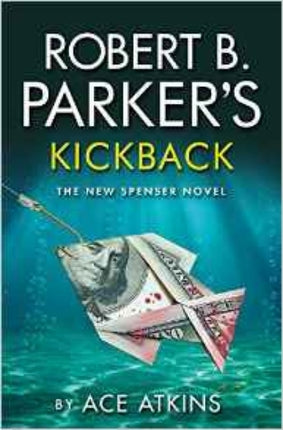 Robert B. Parker's Kickback