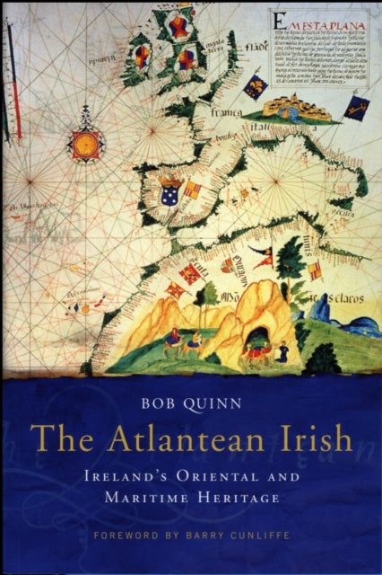 The Atlantean Irish: Ireland's Oriental and