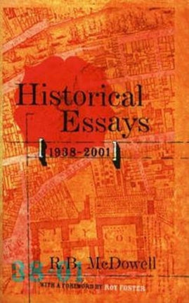 Historical Essays 1939-2001: A Miscellany