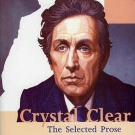 Crystal Clear: The Selected Prose of John Jordan