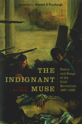 The Indignant Muse: Poetry and Songs of the Irish