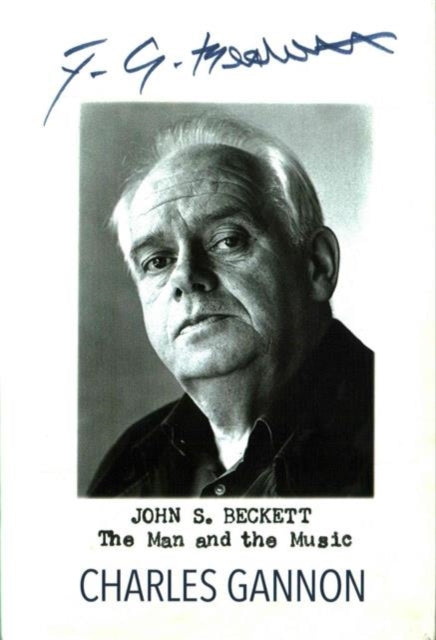 John S. Beckett: The Man and the Music