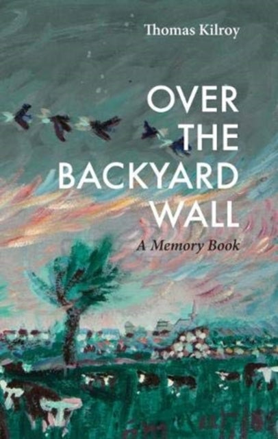 Over The Backyard Wall: A Memoir Book