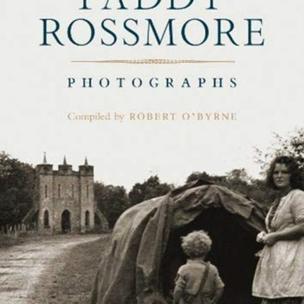 Paddy Rossmore: Photographs