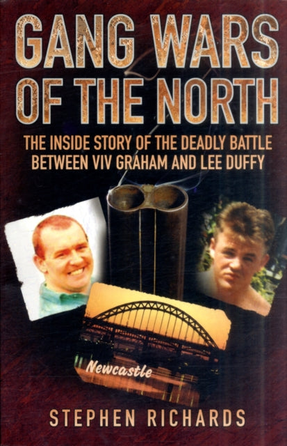 Gang Wars of the North: The Inside Story of the