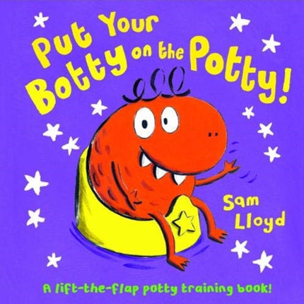 Put Your Botty on the Potty