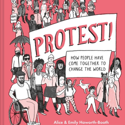 Protest How people have come together to change