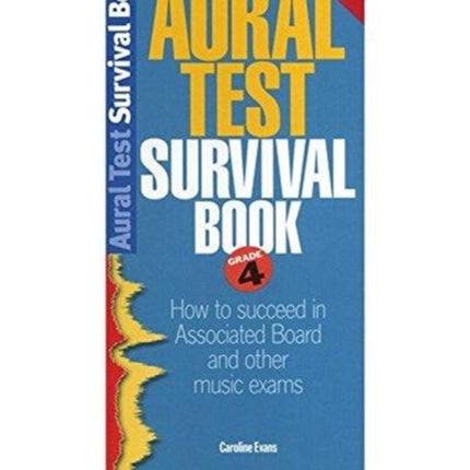 Aural Test Survival Book Grade 4 Rev. Edition