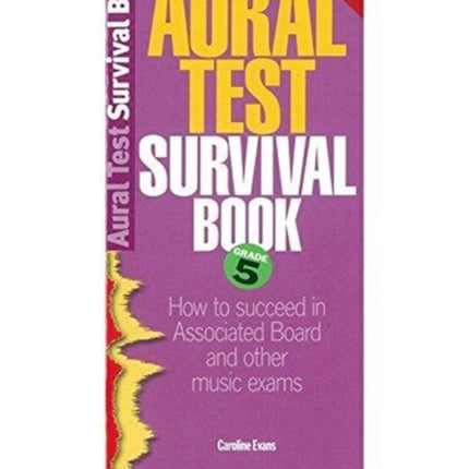 Aural Test Survival Book, Grade 5 (Rev. Edition)