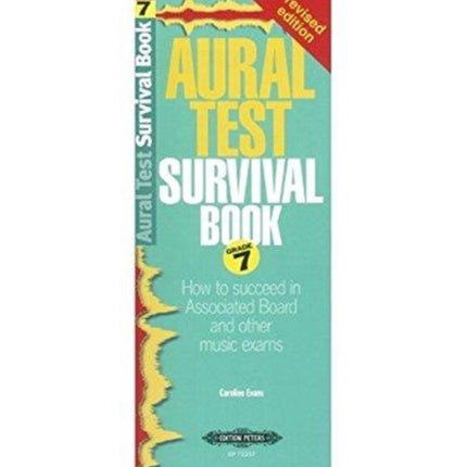 Aural Test Survival Book Grade 7 Rev. Edition