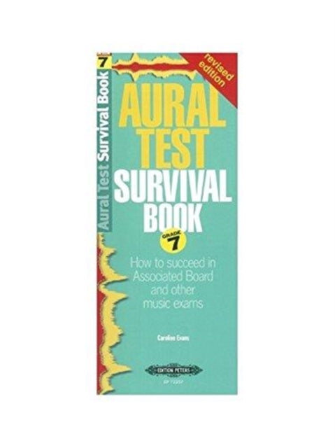 Aural Test Survival Book Grade 7 Rev. Edition