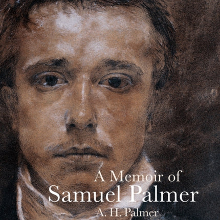 A Memoir of Samuel Palmer