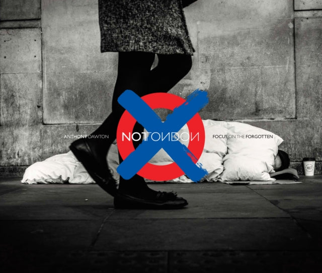 NOTLondon: Focus on the Forgotten