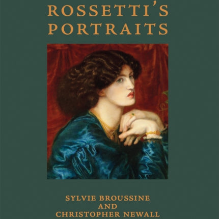 Rossetti's Portraits