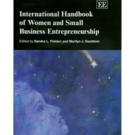 International Handbook of Women and Small Business Entrepreneurship