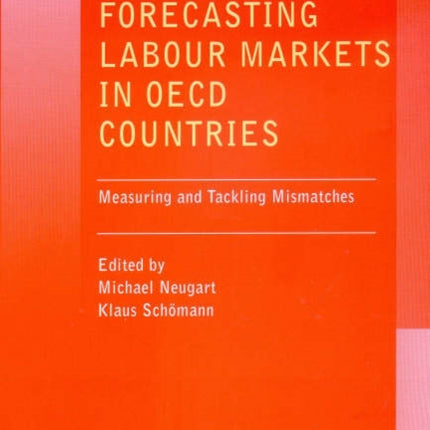 Forecasting Labour Markets in OECD Countries: Measuring and Tackling Mismatches