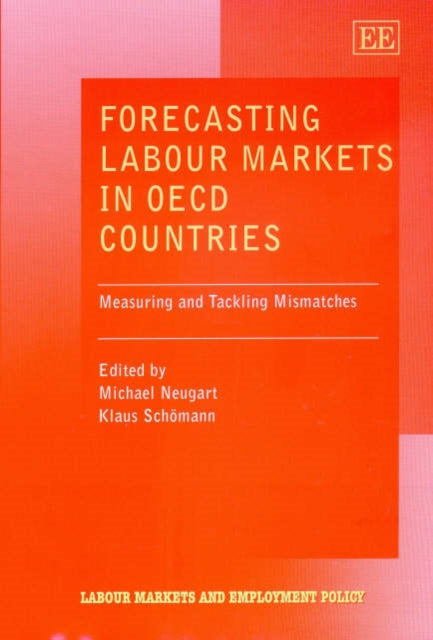 Forecasting Labour Markets in OECD Countries: Measuring and Tackling Mismatches