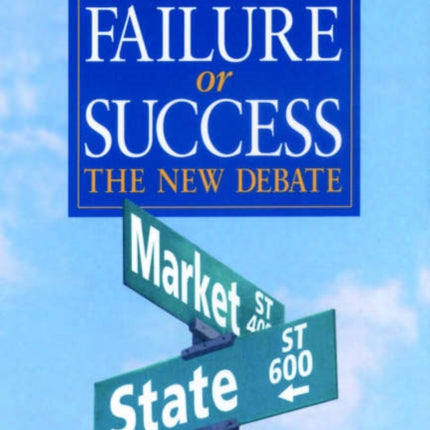 Market Failure or Success: The New Debate