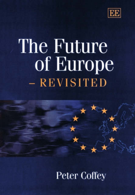 The Future of Europe – Revisited