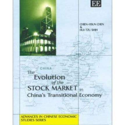 The Evolution of the Stock Market in China’s Transitional Economy