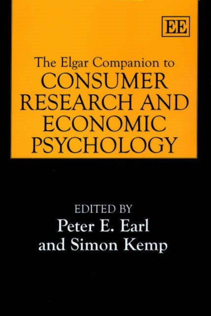 The Elgar Companion to Consumer Research and Economic Psychology