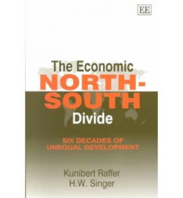 The Economic North–South Divide: Six Decades of Unequal Development