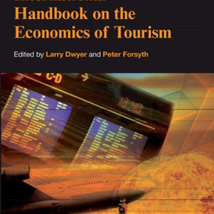 International Handbook on the Economics of Tourism