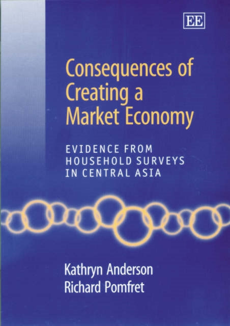 Consequences of Creating a Market Economy: Evidence from Household Surveys in Central Asia